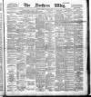 Northern Whig Tuesday 12 January 1892 Page 1