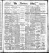 Northern Whig Thursday 04 February 1892 Page 1