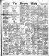 Northern Whig Thursday 24 March 1892 Page 1