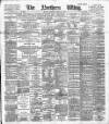 Northern Whig Thursday 13 October 1892 Page 1