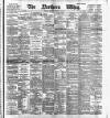 Northern Whig Tuesday 17 January 1893 Page 1