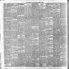 Northern Whig Wednesday 22 March 1893 Page 6