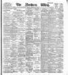 Northern Whig Tuesday 16 May 1893 Page 1
