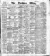 Northern Whig Saturday 17 June 1893 Page 1
