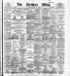 Northern Whig Saturday 08 July 1893 Page 1