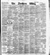 Northern Whig Tuesday 03 October 1893 Page 1