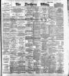 Northern Whig Friday 06 October 1893 Page 1