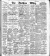 Northern Whig Monday 04 December 1893 Page 1