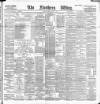 Northern Whig Friday 08 June 1894 Page 1