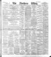 Northern Whig Saturday 16 June 1894 Page 1