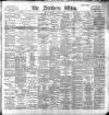 Northern Whig Wednesday 17 October 1894 Page 1