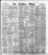 Northern Whig Thursday 29 November 1894 Page 1