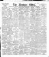 Northern Whig Friday 20 September 1895 Page 1