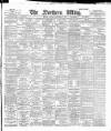 Northern Whig Saturday 21 September 1895 Page 1