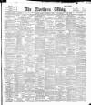 Northern Whig Tuesday 24 September 1895 Page 1