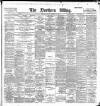Northern Whig Saturday 14 December 1895 Page 1