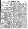 Northern Whig Saturday 13 June 1896 Page 1