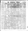 Northern Whig Monday 04 January 1897 Page 1