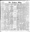 Northern Whig Friday 19 February 1897 Page 1