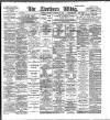 Northern Whig Thursday 30 December 1897 Page 1
