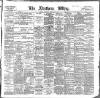 Northern Whig Wednesday 23 February 1898 Page 1