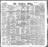 Northern Whig Tuesday 08 March 1898 Page 1