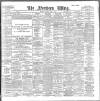 Northern Whig Saturday 02 April 1898 Page 1