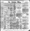 Northern Whig Saturday 30 July 1898 Page 1