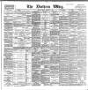 Northern Whig Friday 02 September 1898 Page 1