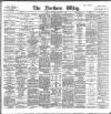 Northern Whig Thursday 08 September 1898 Page 1