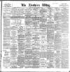 Northern Whig Saturday 24 September 1898 Page 1