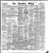 Northern Whig Wednesday 05 October 1898 Page 1