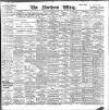 Northern Whig Saturday 21 January 1899 Page 1