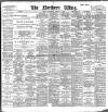Northern Whig Wednesday 15 February 1899 Page 1