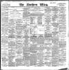 Northern Whig Saturday 04 March 1899 Page 1