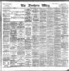 Northern Whig Tuesday 02 May 1899 Page 1
