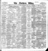 Northern Whig Friday 19 January 1900 Page 1