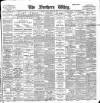 Northern Whig Friday 26 January 1900 Page 1