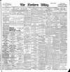 Northern Whig Saturday 27 January 1900 Page 1
