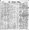 Northern Whig Friday 09 February 1900 Page 1