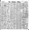 Northern Whig Tuesday 06 March 1900 Page 1