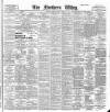 Northern Whig Tuesday 03 April 1900 Page 1
