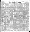 Northern Whig Thursday 24 May 1900 Page 1
