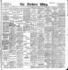 Northern Whig Tuesday 12 June 1900 Page 1