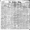 Northern Whig Saturday 01 September 1900 Page 1