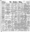 Northern Whig Friday 16 November 1900 Page 1
