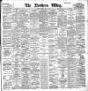 Northern Whig Tuesday 16 April 1901 Page 1