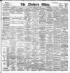 Northern Whig Saturday 01 June 1901 Page 1