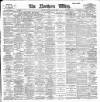 Northern Whig Saturday 13 July 1901 Page 1