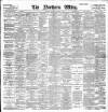 Northern Whig Saturday 03 August 1901 Page 1